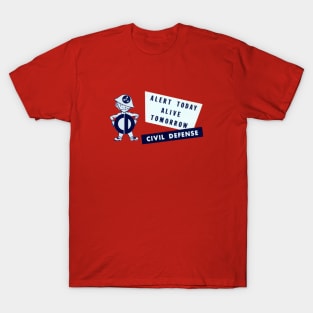 1950s Civil Defense, Alert Today, Alive Tomorrow T-Shirt